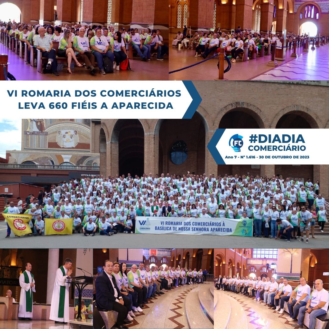 VI Romaria dos Comerciários leva 660 fiéis a Aparecida